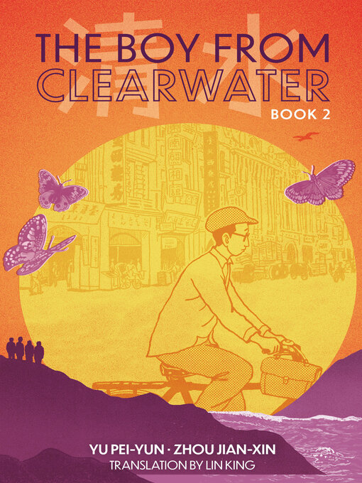 Title details for The Boy from Clearwater, Book 2 by Pei-Yun Yu - Available